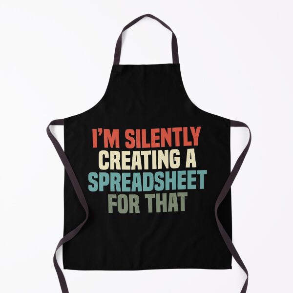 Item preview, I'm Silently Creating A Spreadsheet For That, Funny Accountant designed and sold by Dapper-Art.