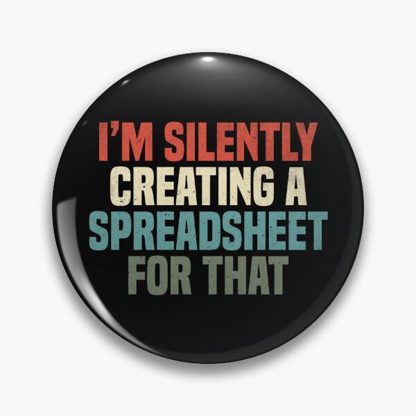 Item preview, I'm Silently Creating A Spreadsheet For That, Funny Accountant  designed and sold by Dapper-Art.