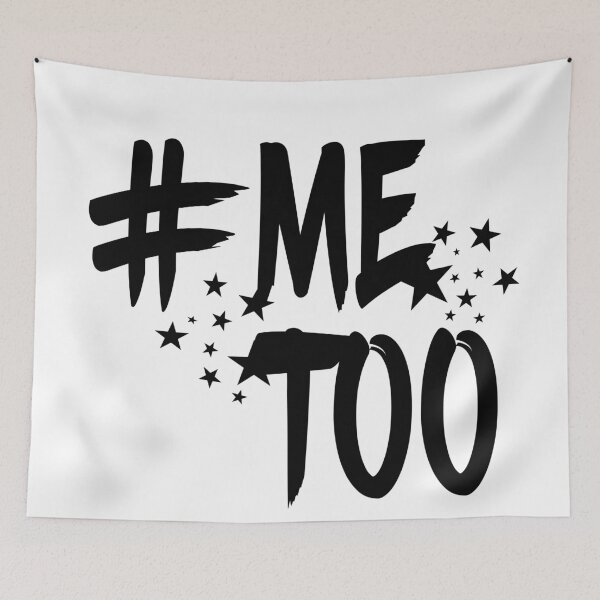 Item preview, #MeToo designed and sold by rachybattlebot.