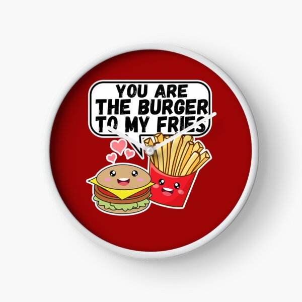 Item preview, you are the burger to my fries designed and sold by samah82.
