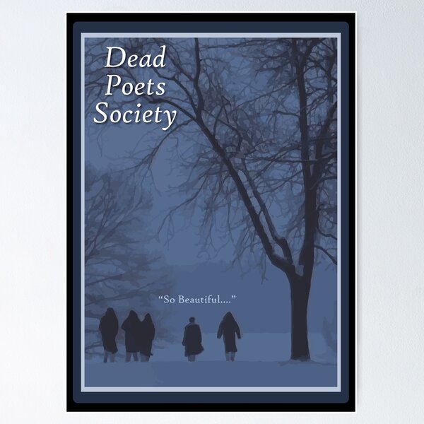 Item preview, Dead Poets Society Poster designed and sold by burpb.