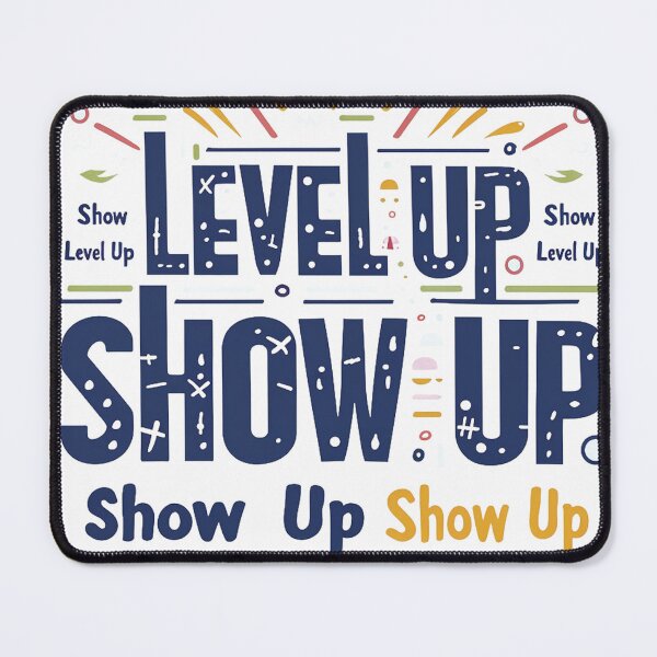 Item preview, Stepping Up to Success: The Power of "Level Up, Show Up" designed and sold by chi3-jp.