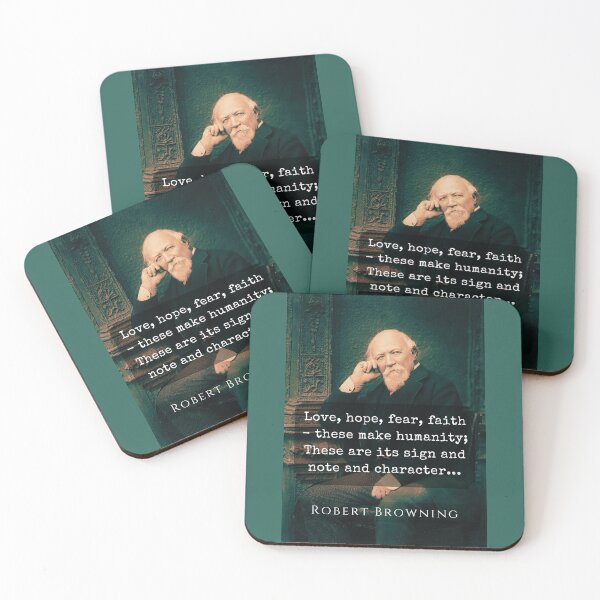 Item preview, Robert Browning portrait and quote: Love, hope, fear, faith - these make humanity; These are its sign and note and character.  designed and sold by artbleed.