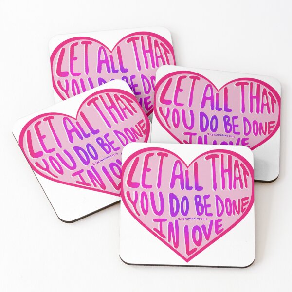 Item preview, Let All That You Do Be Done In Love designed and sold by OrphiicDesign.