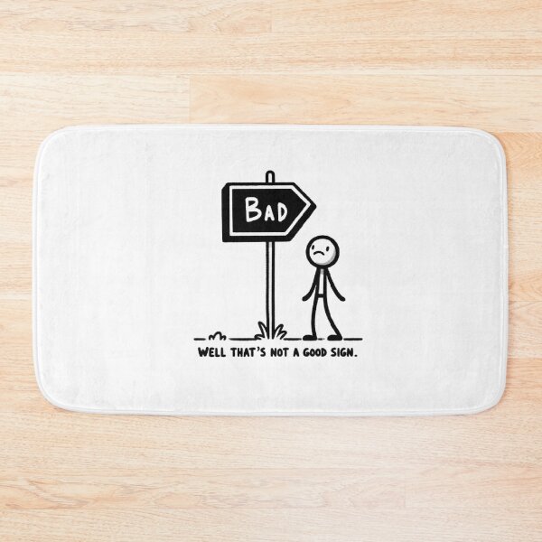 Item preview, well thats not a good sign designed and sold by lazaretand-shop.