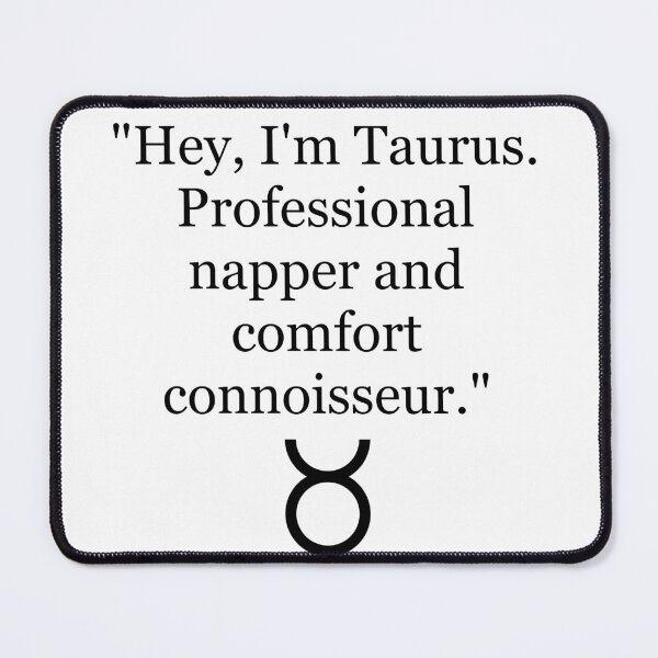 Item preview, Taurus Quote designed and sold by ArtfulMiller.