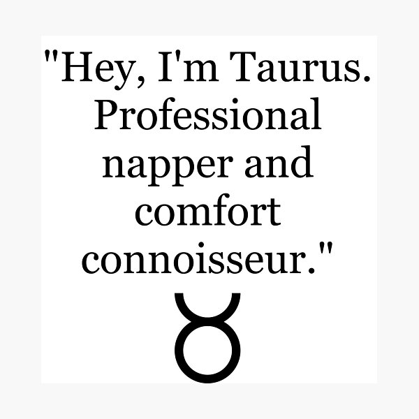 Item preview,  Taurus Quote designed and sold by ArtfulMiller.