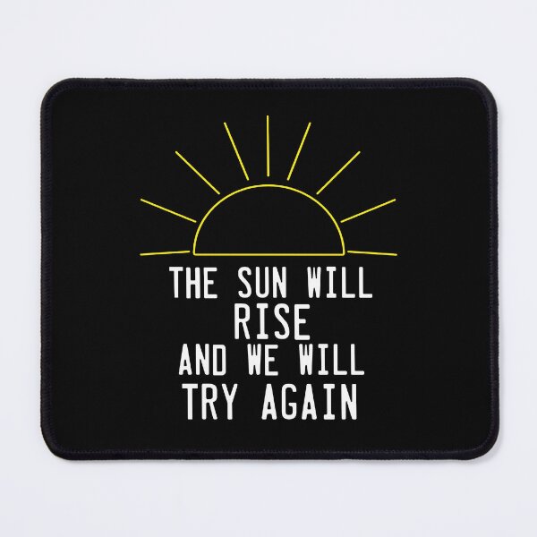 Item preview, The Sun Will Rise Again designed and sold by MiniMiat.