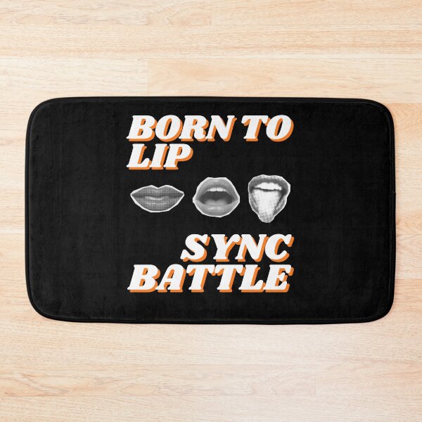 Item preview, Born To lip Sync Battle designed and sold by YenViolet.