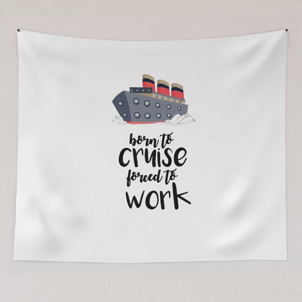 Item preview, Born To Cruise Forced To Work V2 designed and sold by TeeTimeGuys.