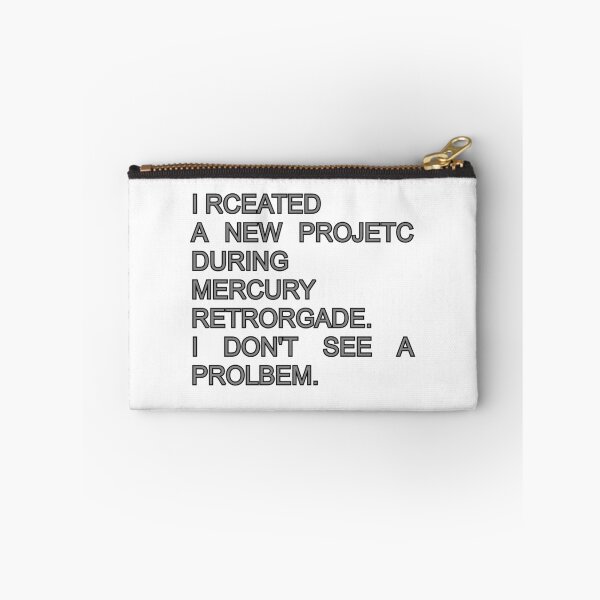 Item preview, I created a new project during Mercury retrograde. I don't see a problem. designed and sold by mariya-ivanova.