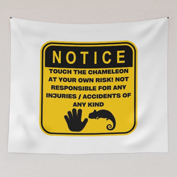 Item preview, NOTICE - Touch at your own risk (Chameleon) designed and sold by ArtsyCity.