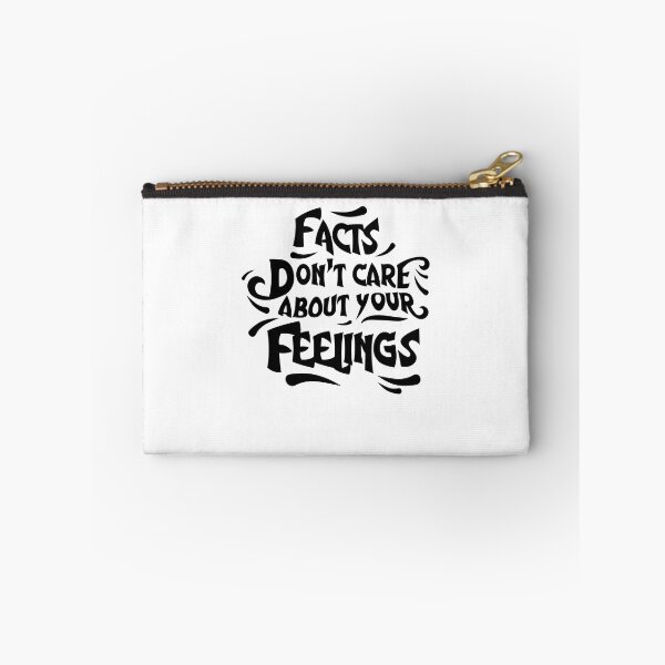 Item preview, Facts Don't Care About Your Feelings designed and sold by TeeTimeGuys.