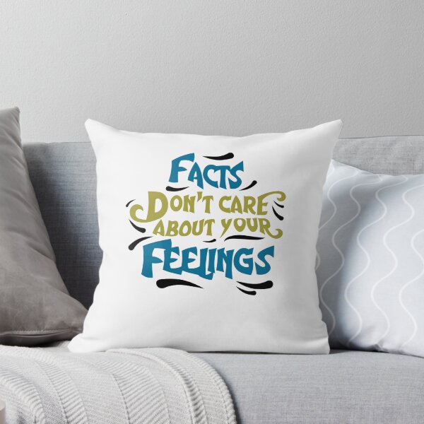 Item preview, Facts Don't Care About Your Feelings  designed and sold by TeeTimeGuys.