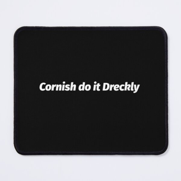 Item preview, Cornish do it dreckly designed and sold by PiskieChicGifts.