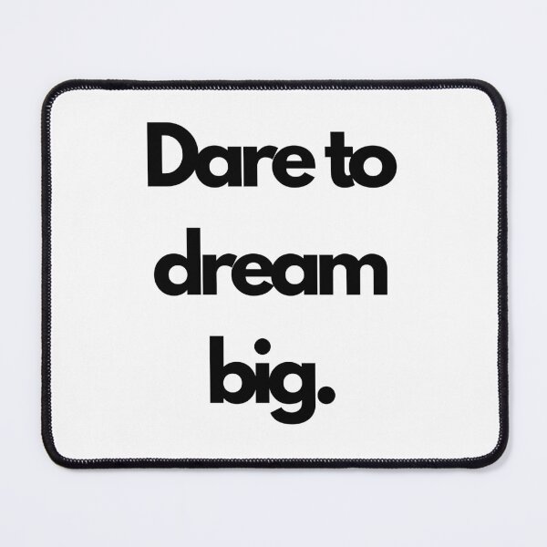 Item preview, Dare to dream big designed and sold by Diamanths.