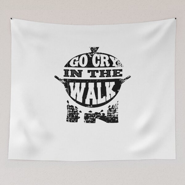 Item preview, Go Cry In The Walk In designed and sold by TeeTimeGuys.