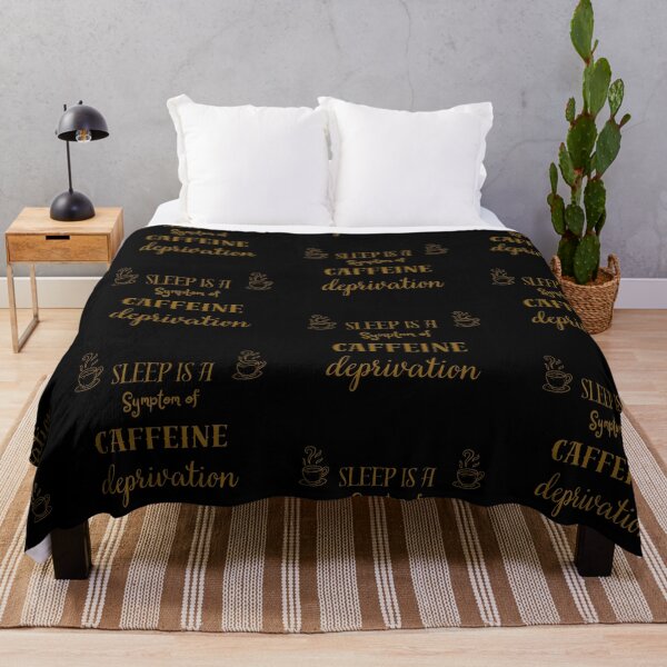 Item preview, Sleep is a symptom of caffeine deprivation designed and sold by ManikRaja.