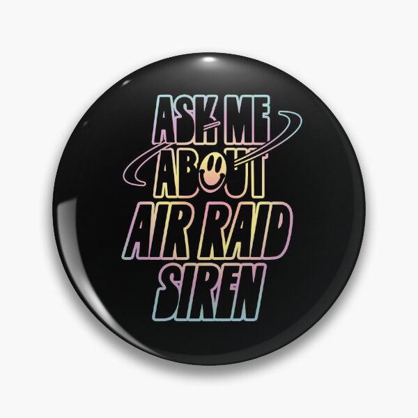 Item preview, Ask Me About Air Raid Siren designed and sold by orlumbuspirate.