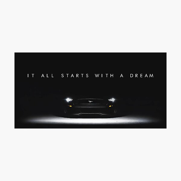 Item preview, Ford Mustang Dream Big Print Sports Car Enthusiasts designed and sold by SuccessHunters.