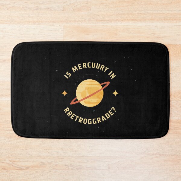 Item preview, Is Mercury In Retrograde With Illustration designed and sold by Itsheartshop.