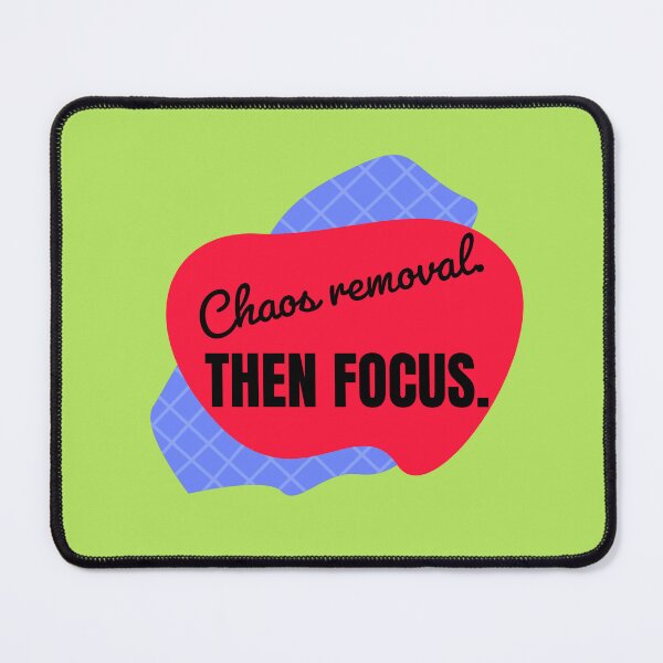 Item preview, (BF) Chaos removal. Then focus. designed and sold by greatvibes4u.