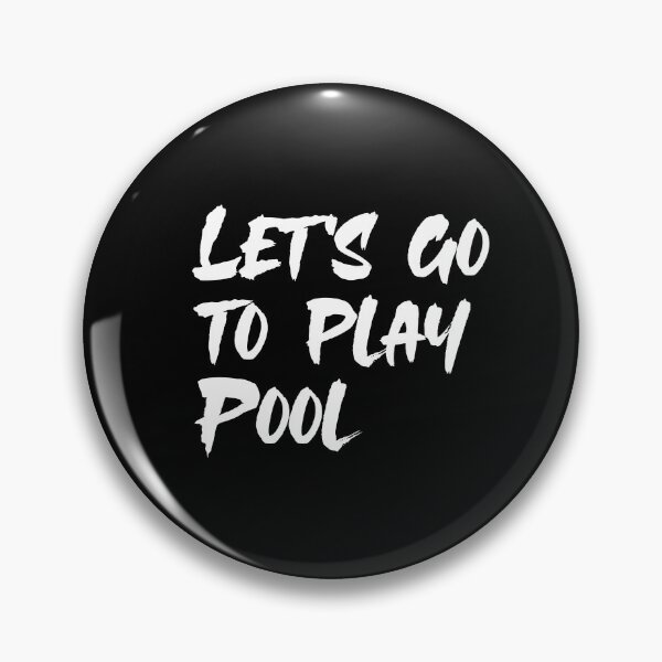 Item preview, Let's go to play Pool designed and sold by diego75bcn.