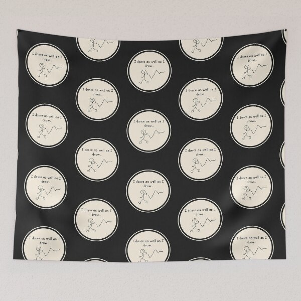Item preview, I dance as well as I draw designed and sold by Yoanna-R.