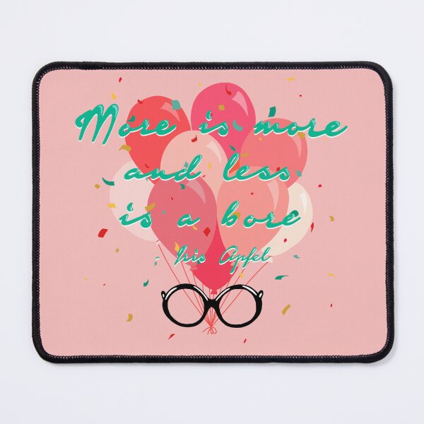 Item preview, More is more and less is a bore - Iris Apfel designed and sold by EarlGrey88.