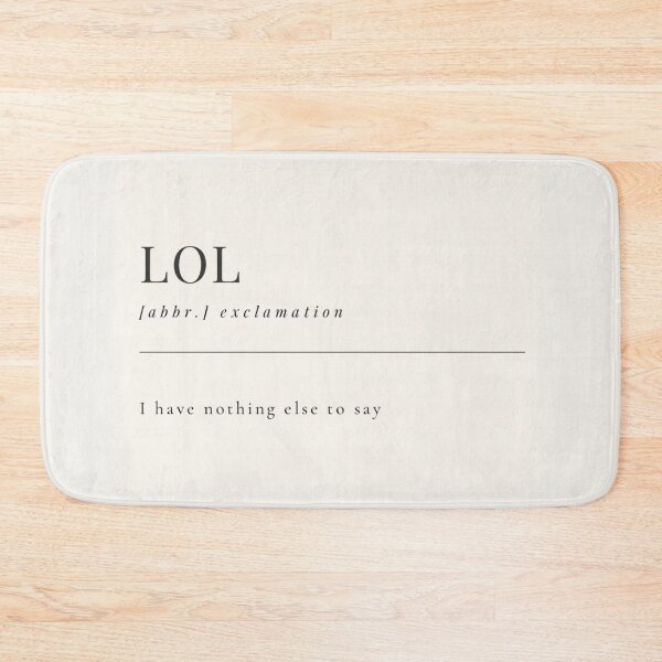 Item preview, Funny Aesthetic Dictionary Definition 'LOL' designed and sold by CreativeCanvas6.