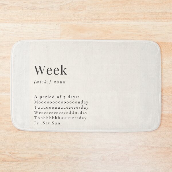 Item preview,  Funny Aesthetic Dictionary Definition of 'Week' designed and sold by CreativeCanvas6.