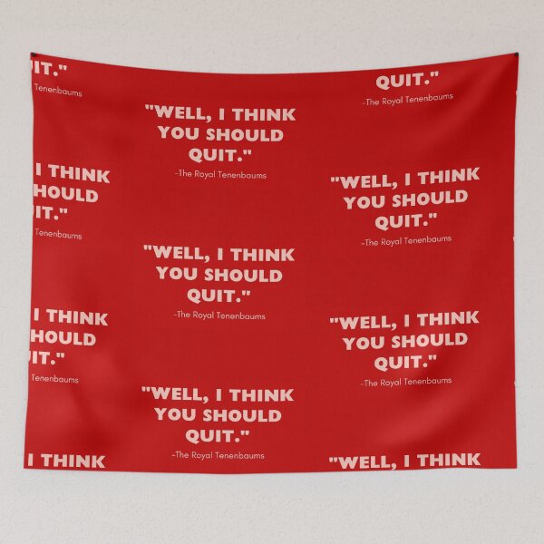 Item preview,  Wes Anderson 'The Royal Tenenbaums' Quote designed and sold by CreativeCanvas6.