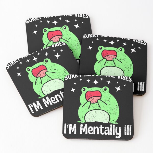 Item preview, Sorry About The Vibes I'm Mentally Ill Funny Frog Meme designed and sold by Olivia Thompson.