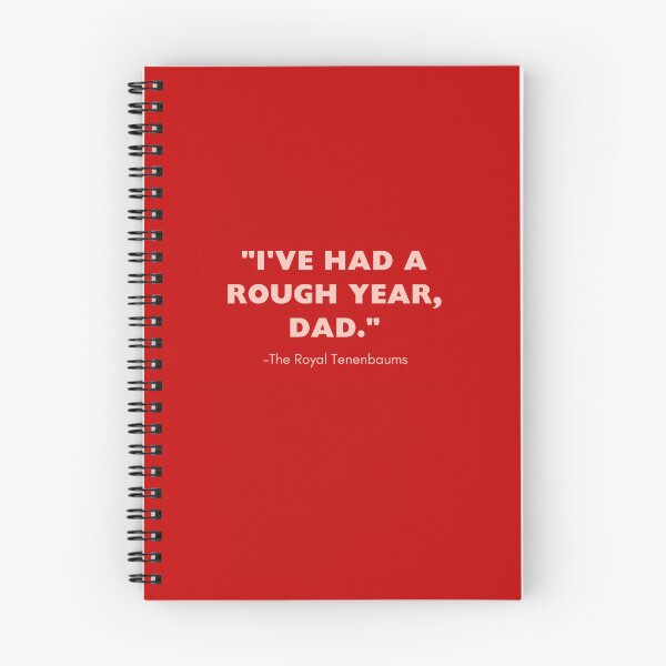 Item preview, Wes Anderson 'The Royal Tenenbaums' Quote designed and sold by CreativeCanvas6.