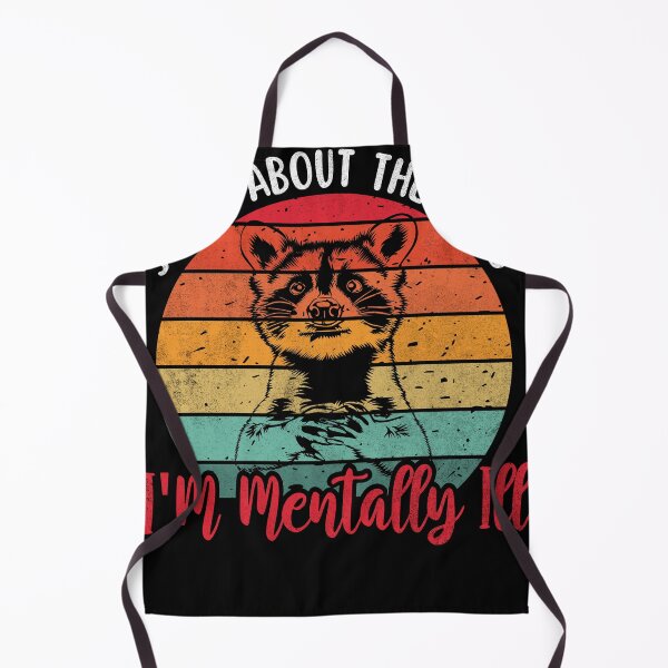 Item preview, Sorry About The Vibes I'm Mentally Ill Funny Raccoon Meme designed and sold by Olivia Thompson.