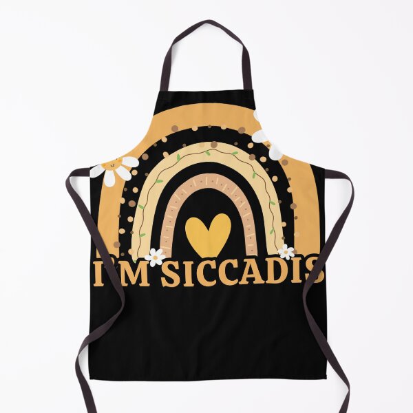 Item preview, Funny Joke Sarcastic Saying Quote I Am Siccadis Pun designed and sold by Olivia Thompson.
