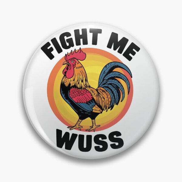 Item preview, Fight Me, Wuss designed and sold by AIEverything.