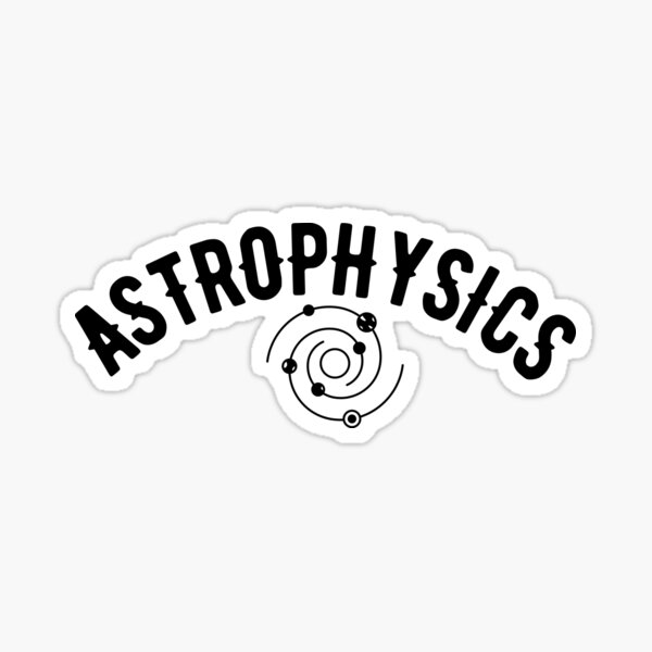 Item preview, Astrophysics designed and sold by FluxAuraTees.