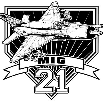 Squawk7700Tees Mikoyan MiG-21 T-Shirt, MiG21 Fighter Jet T-Shirt, Fighter Aircraft, Military Gift, Fighter Plane T-Shirt, Aviation Shirt, MIG Fighter Jet