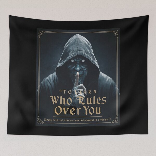Item preview, To Learn Who Rules Over You Simply Find Out Who You Are Not Allowed To Criticise designed and sold by Flirt-Teez.