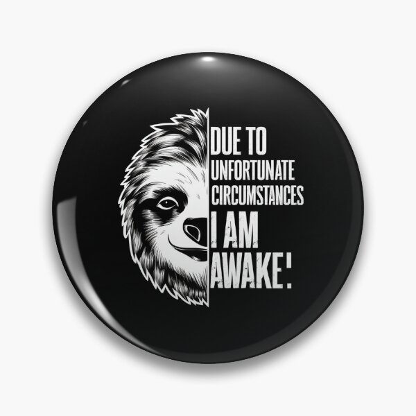 Item preview, Due to unfortunate circumstances i am awake designed and sold by Rana1993.