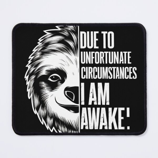 Item preview, Due to unfortunate circumstances i am awake designed and sold by Rana1993.