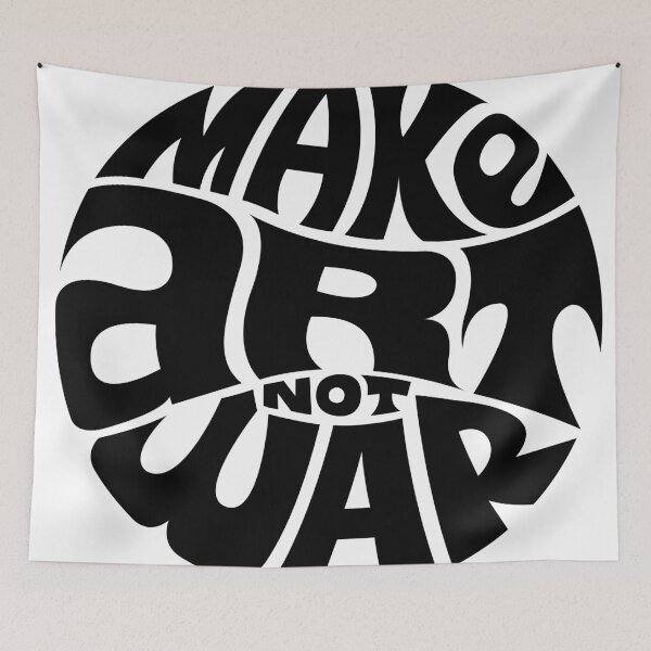 Item preview, Make Art Not War designed and sold by DarkSunglasses.