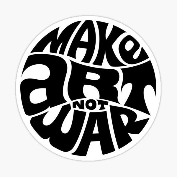 Item preview, Make Art Not War designed and sold by DarkSunglasses.