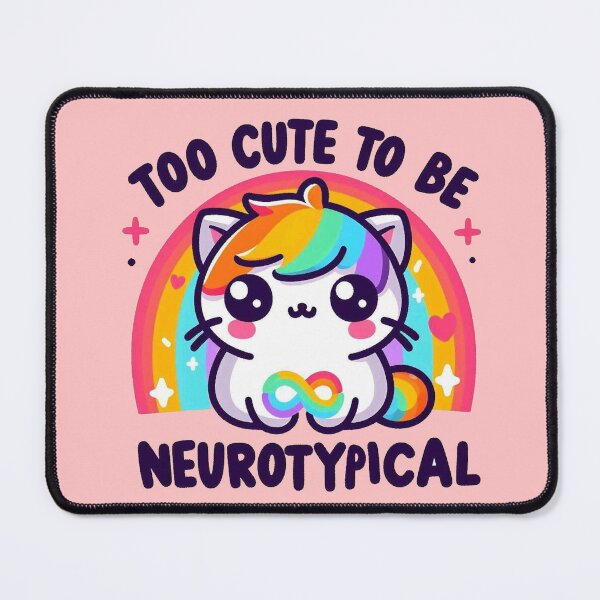 Item preview, Too cute to be neurotypical designed and sold by Vkinsify.