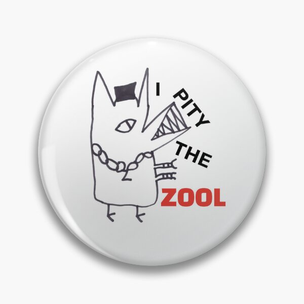 Item preview, I PITY THE ZOOL designed and sold by ZoolOriginals.