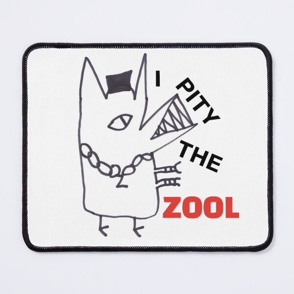 Item preview, I PITY THE ZOOL designed and sold by ZoolOriginals.