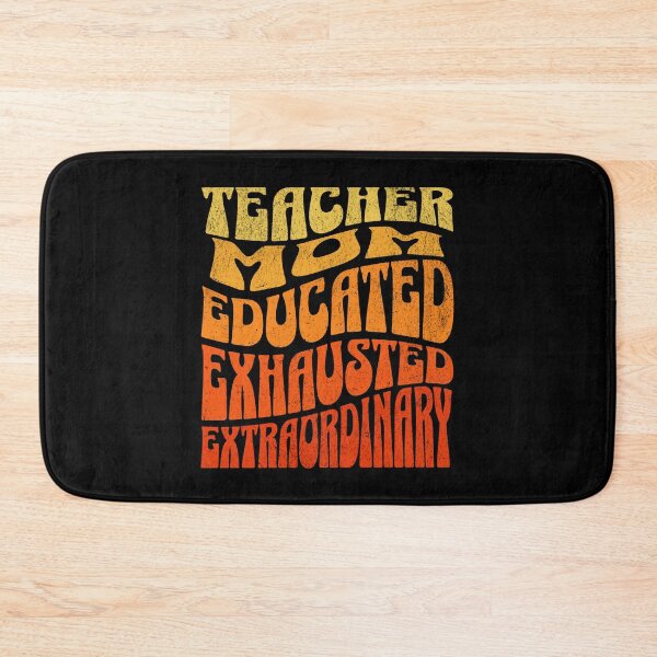 Item preview, Teacher Mom Educated Exhausted Extraordinary designed and sold by DomTeesHaven.