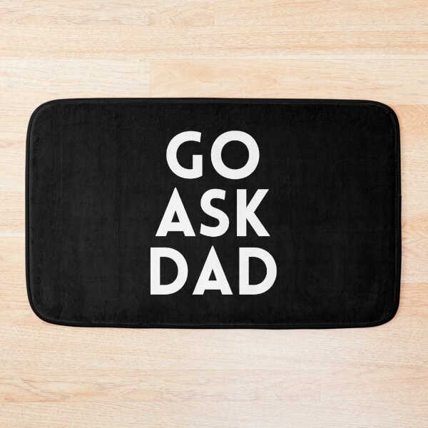 Item preview, Go ask dad designed and sold by UnCoverDesign.