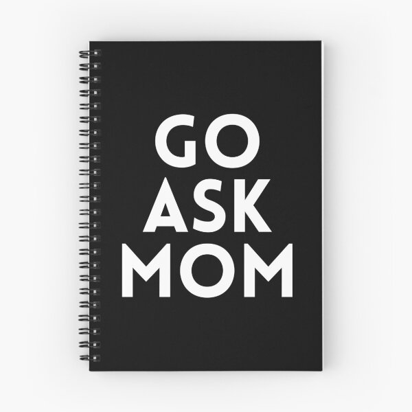 Item preview, Go ask mom designed and sold by UnCoverDesign.